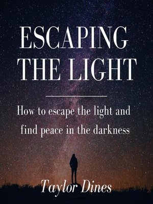 cover image of Escaping the Light
